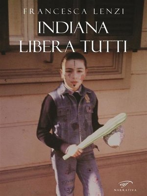 cover image of Indiana libera tutti